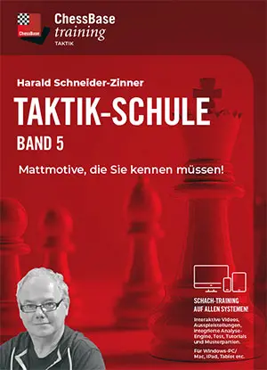Die Taktikschule Band 5 – Mattmotive, die Sie kennen müssen!