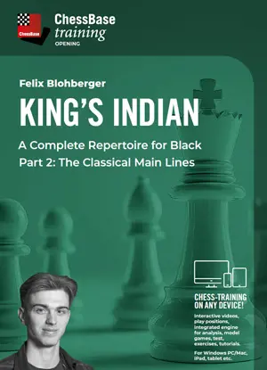 King’s Indian – A Complete Repertoire for Black Part 2
